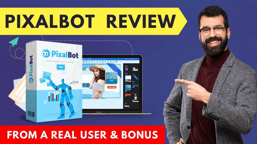 Pixalbot Review - From a Real User and Bonus