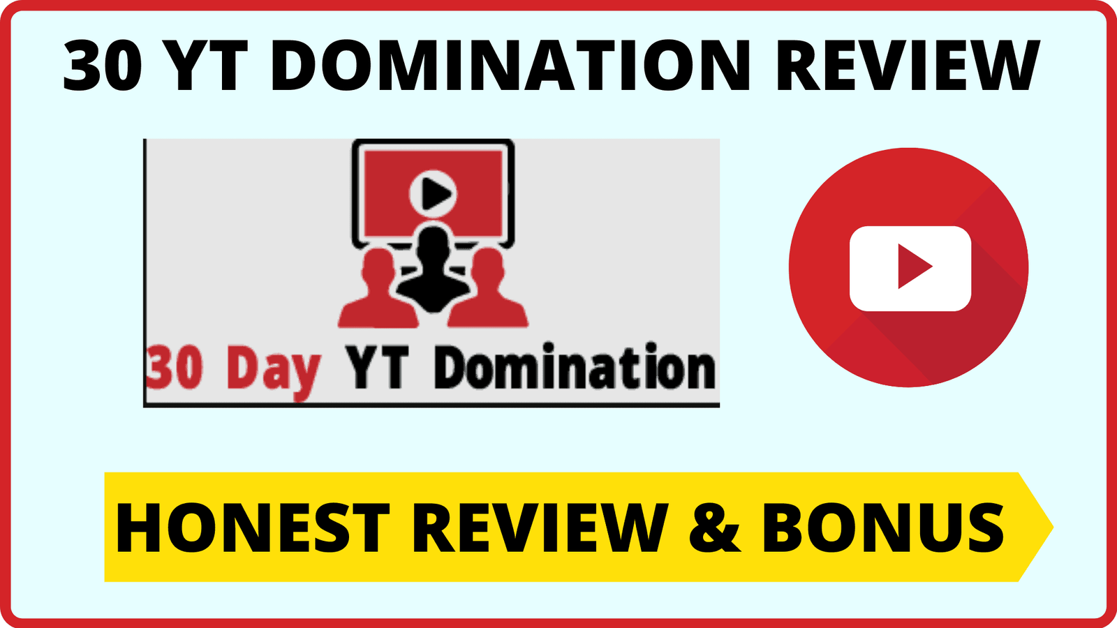 30 YT Domination Review