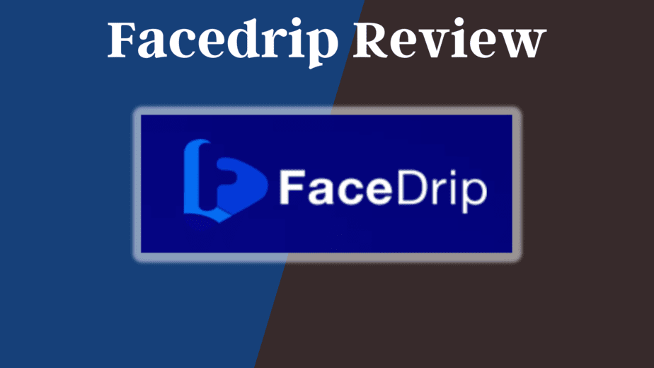 Facedrip Review