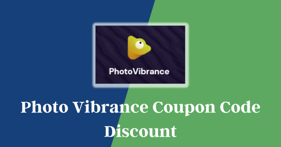 Photo Vibrance Coupon Code With a Discount