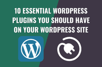10 Essential WordPress Plugins You Should Have on your WordPress Site - SPSReviews