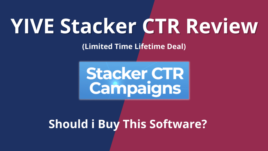 YIVE Stacker CTR Review Lifetime Deal - SPSReviews