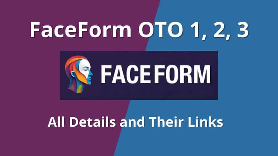 FaceForm OTO Information