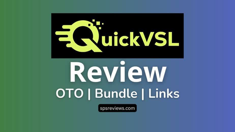 QuickVSL Review OTO Bundle FastPass