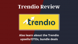 Trendio Review – Automatically Create Beautiful, Traffic Pulling Websites Packed With Trendy Content & Videos In Any Niche